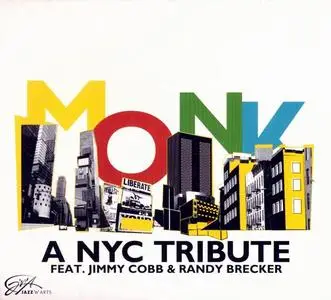 A NYC Tribute feat. Jimmy Cobb & Randy Brecker - Monk (2012)