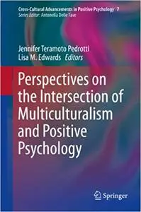 Perspectives on the Intersection of Multiculturalism and Positive Psychology (Repost)