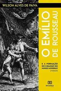 «O Emílio de Rousseau» by Wilson Alves de Paiva