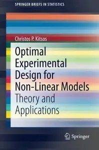 Optimal Experimental Design for Non-Linear Models: Theory and Applications (Repost)