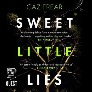 «Sweet Little Lies» by Caz Frear