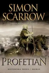 «Profetian» by Simon Scarrow