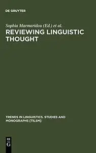 Reviewing Linguistic Thought: Converging Trends in the 21st Century