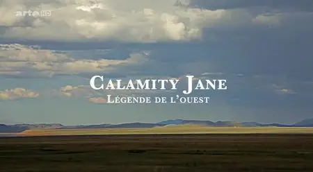 (Arte) Calamity Jane, légende de l'Ouest (2014)