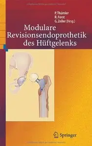 Modulare Revisionsendoprothetik des Hüftgelenks (German Edition) (Repost)