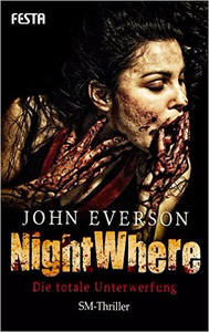 NightWhere: Die totale Unterwerfung - John Everson (Repost)