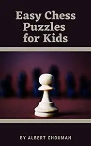 Easy Chess Puzzles for Kids