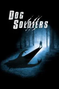 Dog Soldiers (2002)