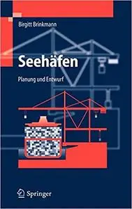 Seehäfen: Planung und Entwurf