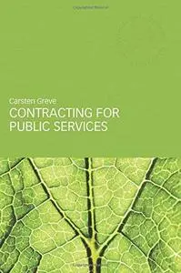 Contracting for Public Services (Routledge Masters in Public Management)