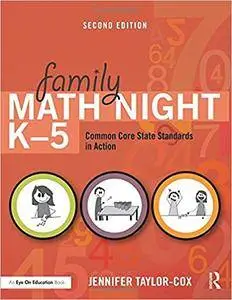 Family Math Night K-5: Common Core State Standards in Action (2nd edition)