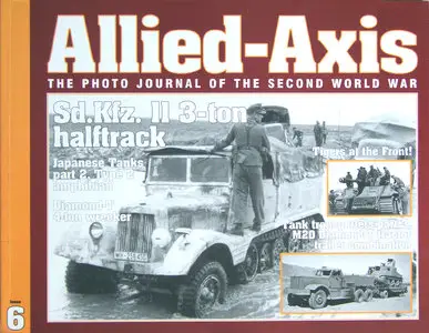 Allied-Axis - The Photo Journal of the Second World War No.6
