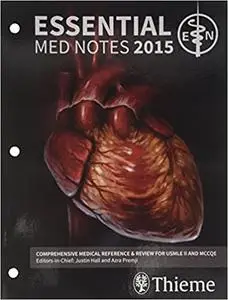 Essential Medical Notes 2015: Comprehensive Review for USMLE and MCCQE 31st Edition