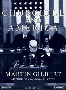 Churchill and America [Audiobook]