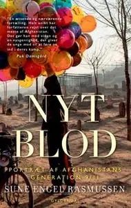 «Nyt blod» by Sune Engel Rasmussen