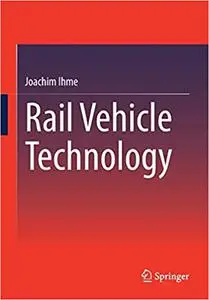 Rail Vehicle Technology