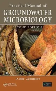 Practical Manual of Groundwater Microbiology, Second Edition (repost)