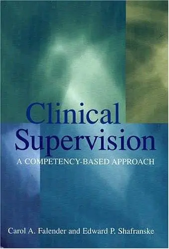 Clinical Supervision: A Competency-Based Approach (Repost)
