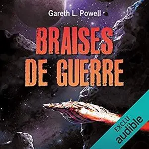 Gareth L. Powell, "Braises de guerre"
