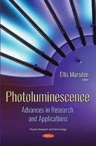 Photoluminescence: Advances in Research and Applications
