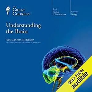 Understanding the Brain [Audiobook]