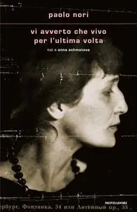 Paolo Nori - Vi avverto che vivo per l'ultima volta