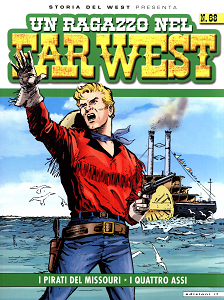 Storia Del West Presenta - Volume 68 - Un Ragazzo Nel Far West