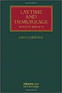 Laytime and Demurrage (Lloyd's Shipping Law Library)