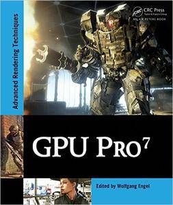 GPU Pro 7: Advanced Rendering Techniques [Repost]