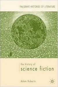 The History of Science Fiction (Repost)