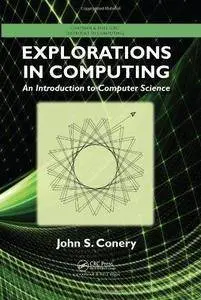 Explorations in Computing: An Introduction to Computer Science (Repost)