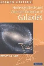 Nucleosynthesis and Chemical Evolution of Galaxies, Second Edition