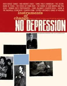 No Depression # 77: Instruments of Change
