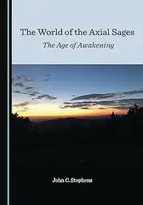 The World of the Axial Sages