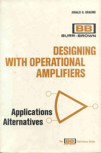 Designing With Operational Amplifiers: Applications Alternatives (Repost)