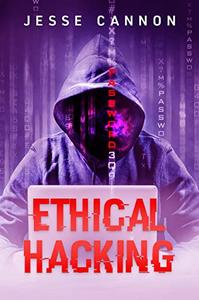 Ethical Hacking: A Complete Guide With Tips and Tricks