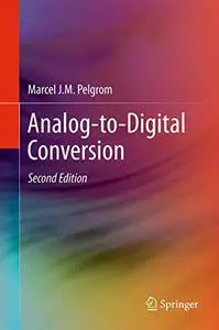 Analog-to-Digital Conversion, Second Edition (Repost)