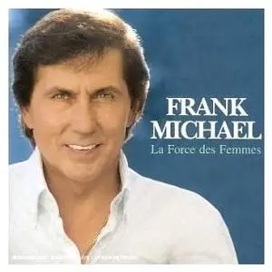 Frank Michael - La force des femmes - 2004