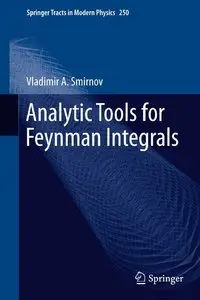Analytic Tools for Feynman Integrals (repost)