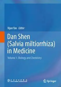 Dan Shen (Salvia miltiorrhiza) in Medicine (repost)