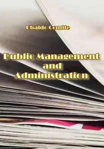 "Public Management and Administration" ed. by Ubaldo Comite