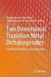 Two Dimensional Transition Metal Dichalcogenides: Synthesis, Properties, and Applications (Repost)