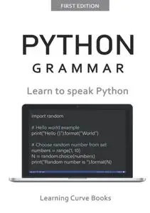 Python Grammar: Learn to speak Python