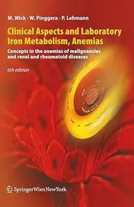 Clinical Aspects and Laboratory. Iron Metabolism, Anemias (Repost)