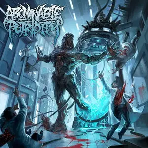 Abominable Putridity - The Anomalies Of Artificial Origin (2012)