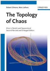 The Topology of Chaos: Alice in Stretch and Squeezeland (2nd edition) [Repost]
