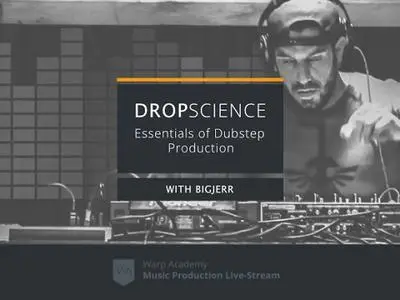 DropScience – Essentials of Dubstep Production