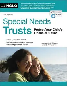 Special Needs Trusts: Protect Your Child's Financial Future, 10th Edition