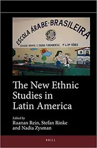 The New Ethnic Studies in Latin America