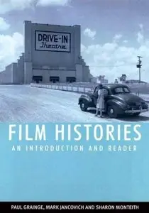 Film Histories: An Introduction and Reader (Repost)